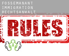 Fossemanant  immigration rechtsanwalt