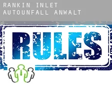 Rankin Inlet  Autounfall Anwalt