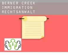 Berner Creek immigration rechtsanwalt