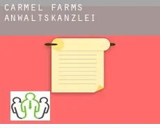 Carmel Farms  Anwaltskanzlei