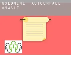 Goldmine  Autounfall Anwalt