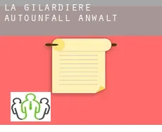 La Gilardière  Autounfall Anwalt