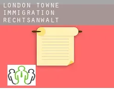 London Towne  immigration rechtsanwalt