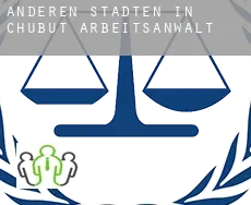 Anderen Städten in Chubut  arbeitsanwalt