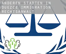 Anderen Städten in Duezce  immigration rechtsanwalt