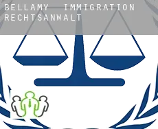 Bellamy  immigration rechtsanwalt