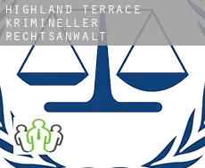 Highland Terrace  krimineller rechtsanwalt
