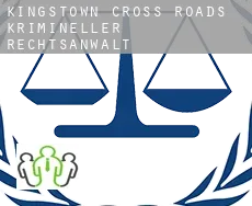 Kingstown Cross Roads  krimineller rechtsanwalt