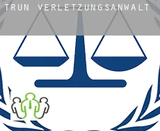 Trun verletzungsanwalt