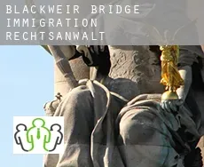Blackweir Bridge  immigration rechtsanwalt