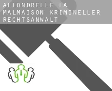 Allondrelle-la-Malmaison  krimineller rechtsanwalt