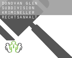 Donovan Glen Subdivision  krimineller rechtsanwalt