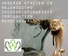 Anderen Städten in Wojewodztwo Zachodniopomorskie  immigration rechtsanwalt