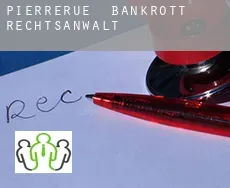 Pierrerue  bankrott rechtsanwalt