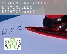 Vandenberg Village  krimineller rechtsanwalt