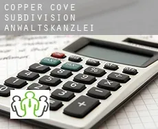 Copper Cove Subdivision  Anwaltskanzlei
