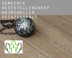 Gemeente Weststellingwerf  krimineller rechtsanwalt