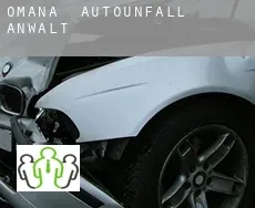 Omana Autounfall Anwalt